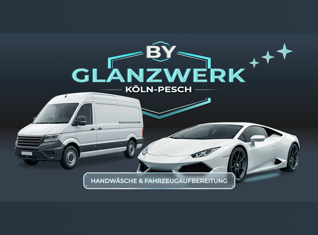 By Glanzwerk Köln-Pesch